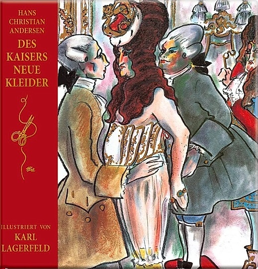Des Kaisers neue Kleider (1992): Karl Lagerfeld (1933–2019) bebildert es / © Coppenrath Verlag